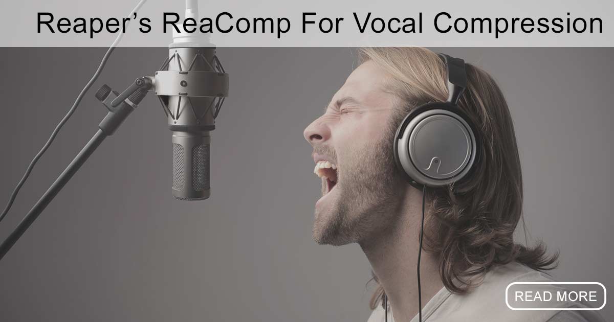 Vocal Compression With Reaper's Home Brew Audio